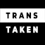 Trans Taken