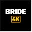 Bride 4K