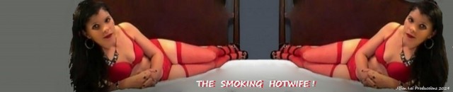 The Smoking Hotwife