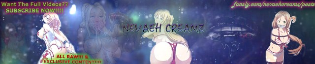 NevaehCreamz's Porn Videos | Pornhub