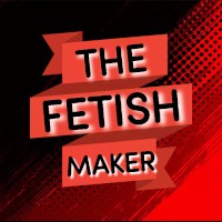 The FETISH Maker