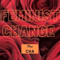FEMINIST CHANGE