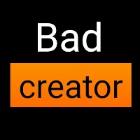 BadCreator