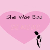 SheWasBad