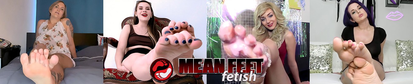 Mean Feet Fetish