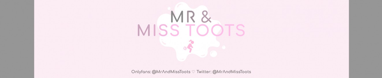 Mr and Miss Toots