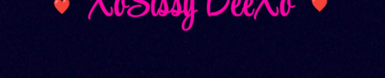 XoSissyDeeXo