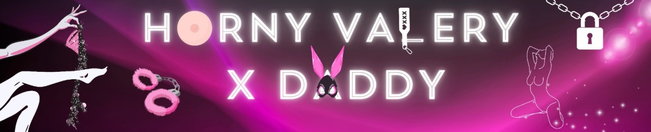HornyValeryForDaddy
