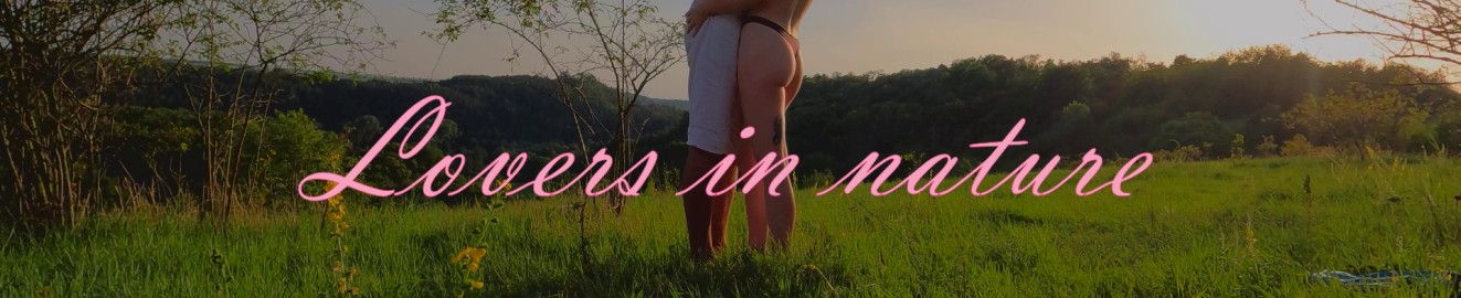 LOVERS IN NATURE