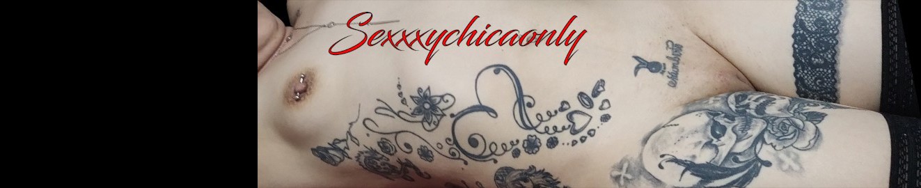 Sexxxychicaonly