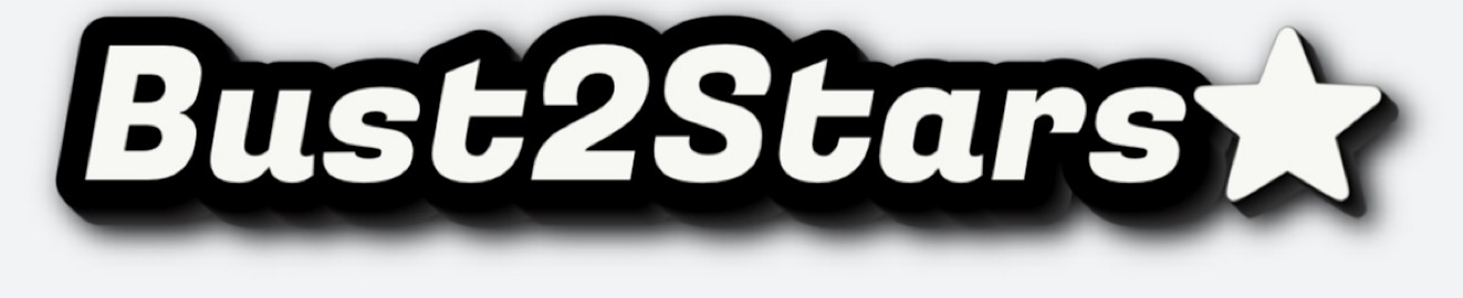 Bust2Stars