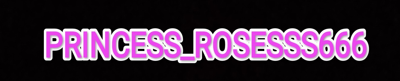 princessRosess666