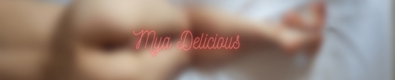 Mya Delicious