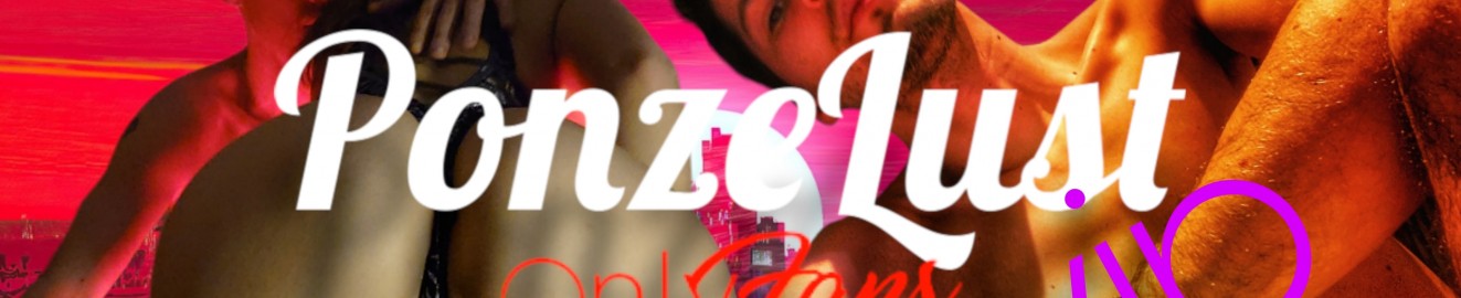 PonzeLust