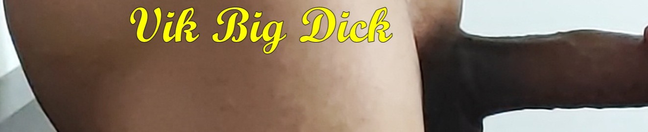 Vik Big Dick Latin