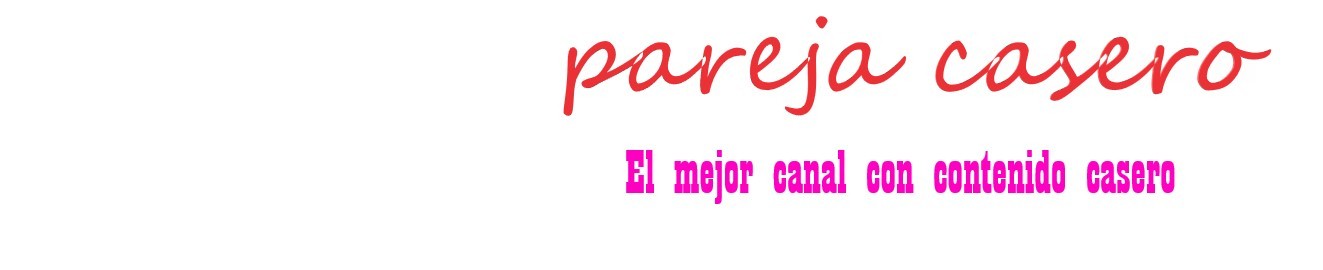 parejacasero