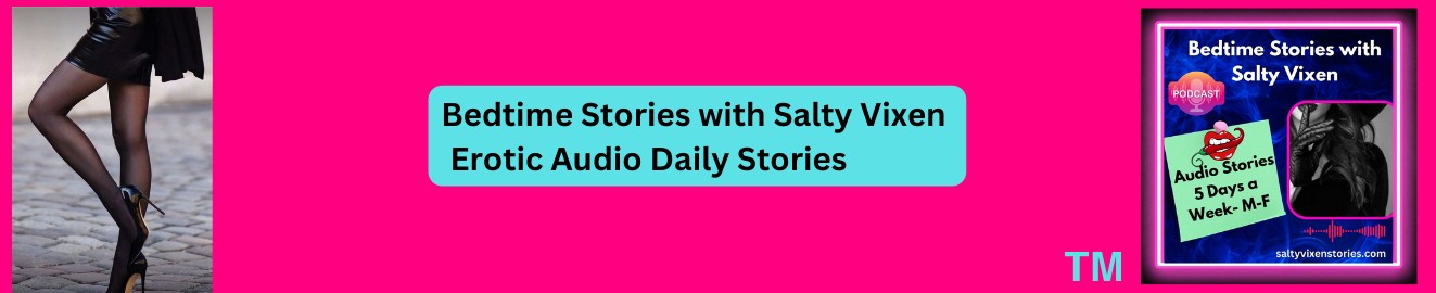 saltyvixenstories