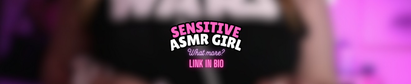 SensitiveASMRGirl