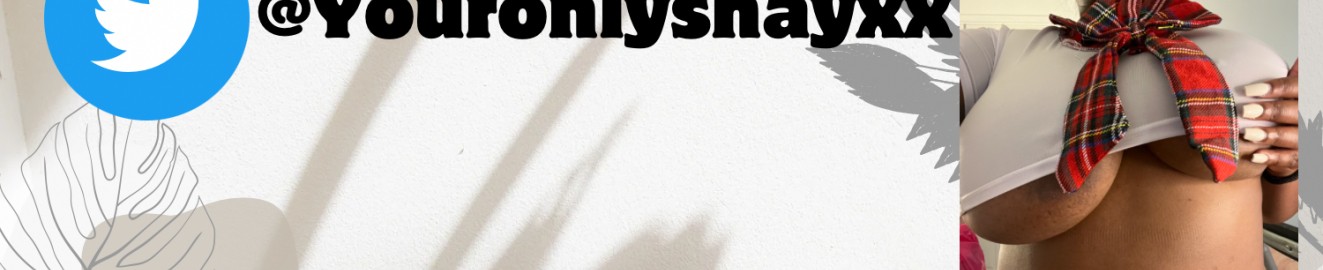 Youronlyshayx