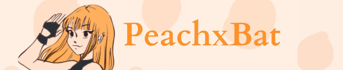 PeachxBat