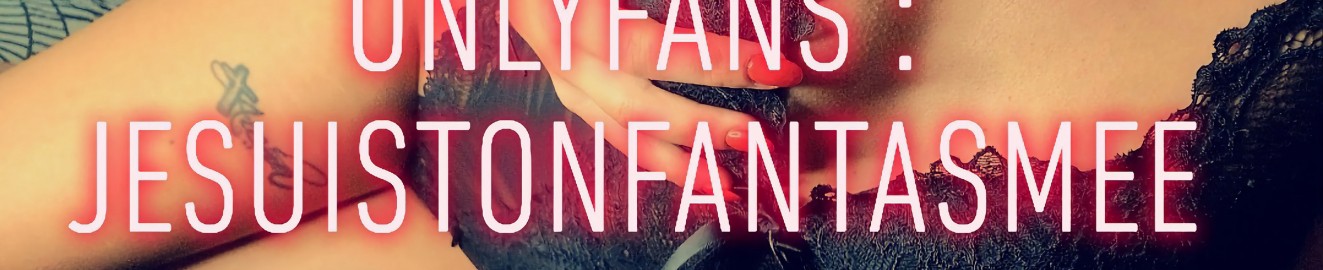 Je suis ton fantasme