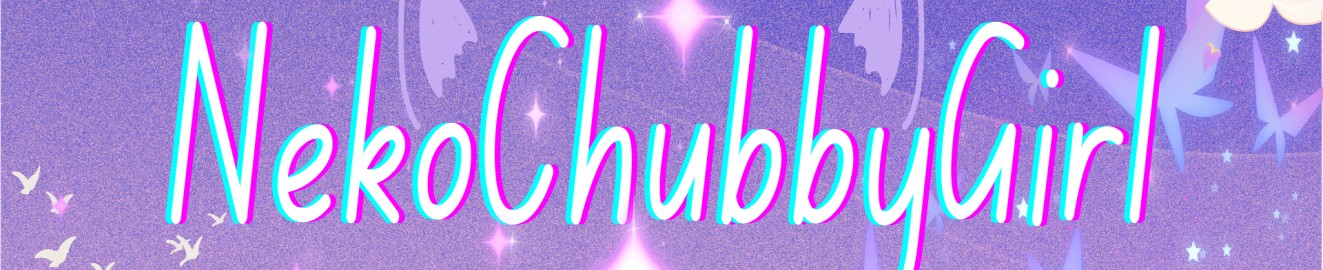 ChubbyNekoGirl