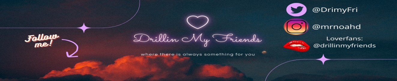 DrillinmyFriends