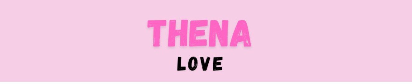Thena Love