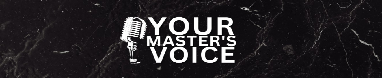 YourMastersVoice