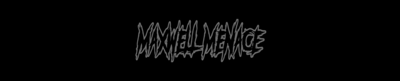 Maxwell Menace