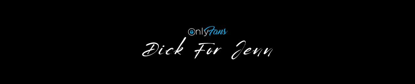 DickForJenn