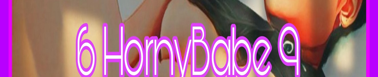 6HornyBabe9