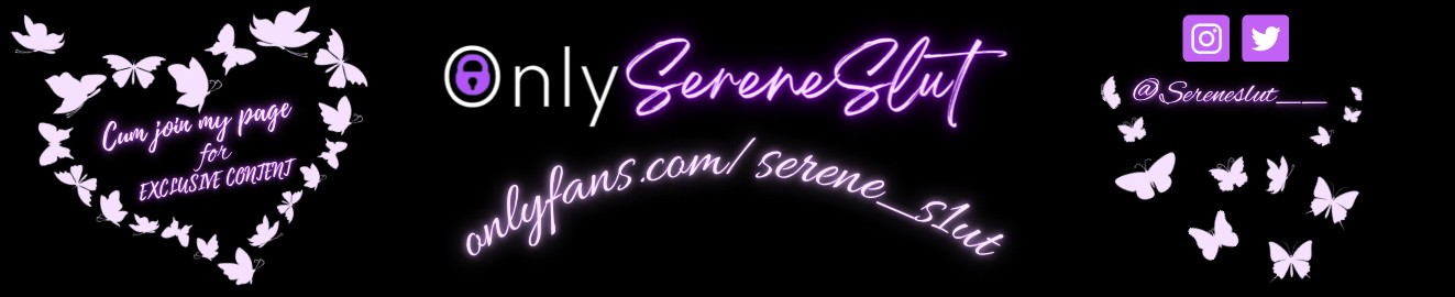 SereneSlut