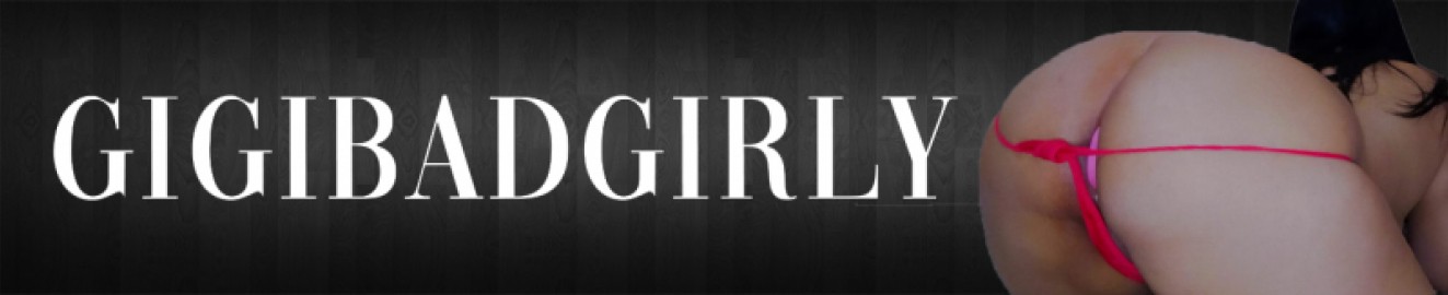 GigiBadGirly