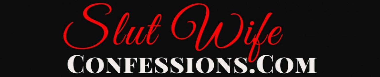 SlutWifeConfessions