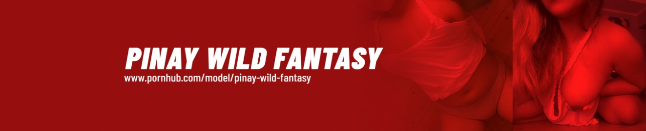 Pinay Wild Fantasy