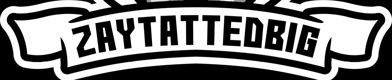 ZayTattedBig