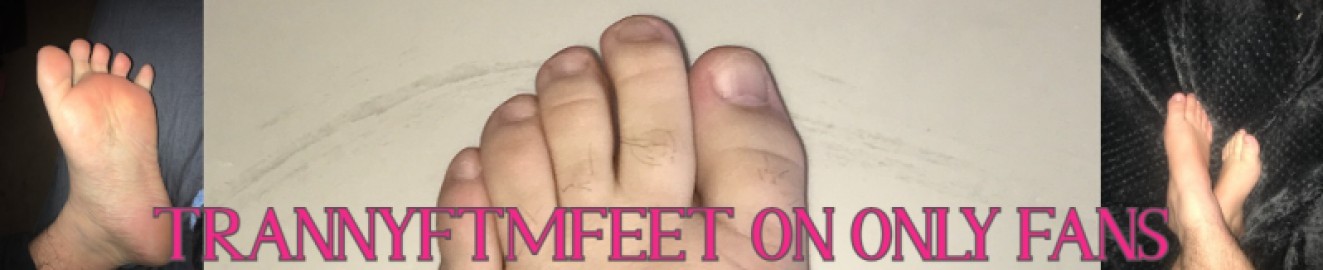 TrannyFTMfeet