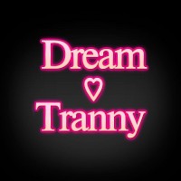 Dream Tranny - Canal