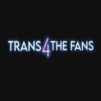 Trans 4 The Fans Profile Picture