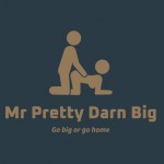 Mr Pretty Darn Big