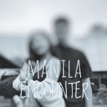 Manila Encounter