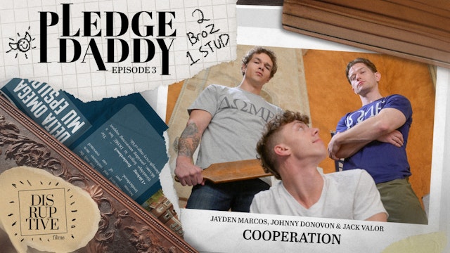 Pledge Daddy 3 Double Domed Twink Jock Spanked & Dap'd