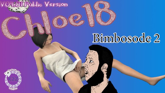 Chloe 18 - Bimbosode 2: Getting Rid Of The Bush