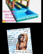 Slaves & Sluts get wet n wild play party cpls, single ladies & single men