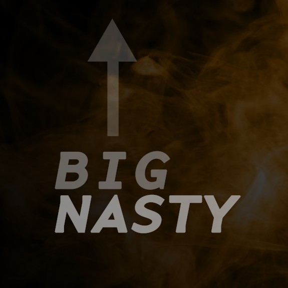 Big Nasty