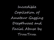 Deep throat finest gif