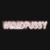 Wired Pussy