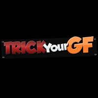 Trick Your GF avatar