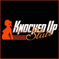 Knocked Up Sluts - Canale